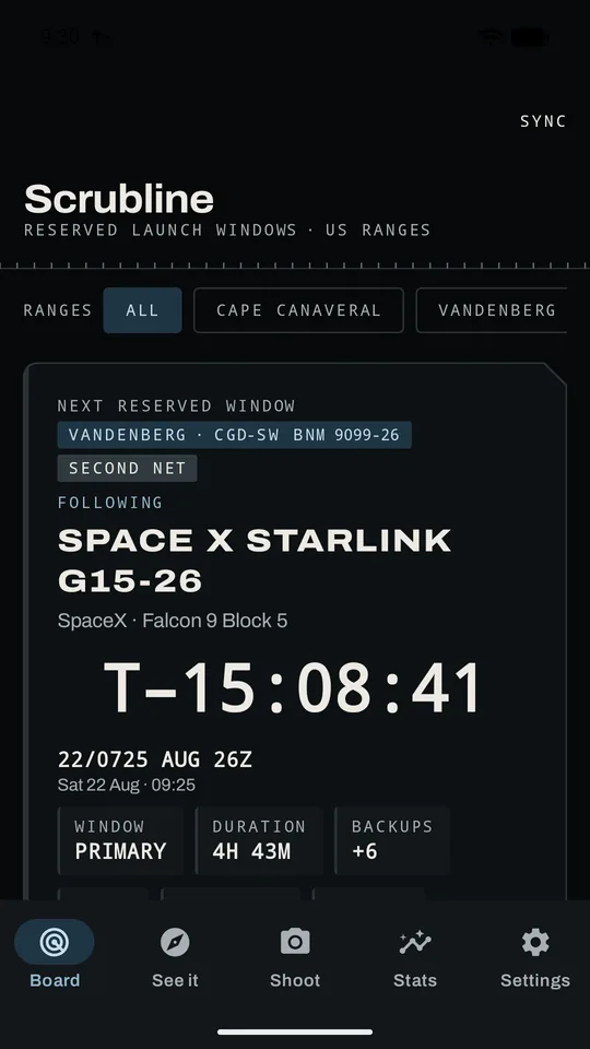 The Scrubline board: a countdown reading T minus 15 hours to a SpaceX Starlink window at Vandenberg, with the window type, its duration, and the number of backup nights behind it.